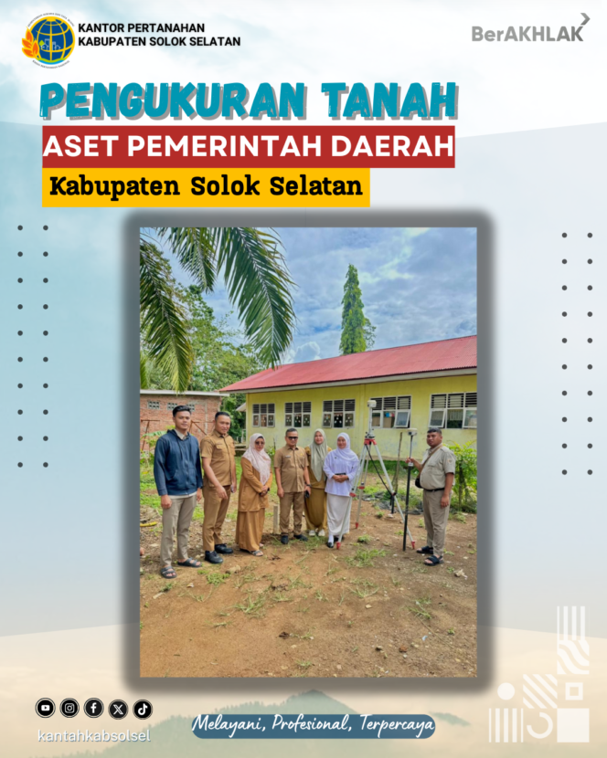 
					Kantor Pertanahan Kabupaten Solok Selatan Laksanakan Pengukuran Tanah Aset Daerah di SDN 04 Sungai Gading