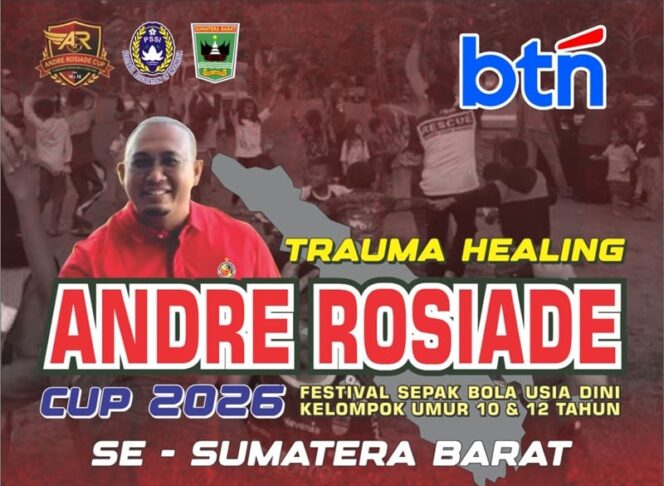 Diikuti 3000 Anak, 168 SSB se-Sumbar, Andre Rosiade Cup 2026 Bersama BTN Siap Ditabuh